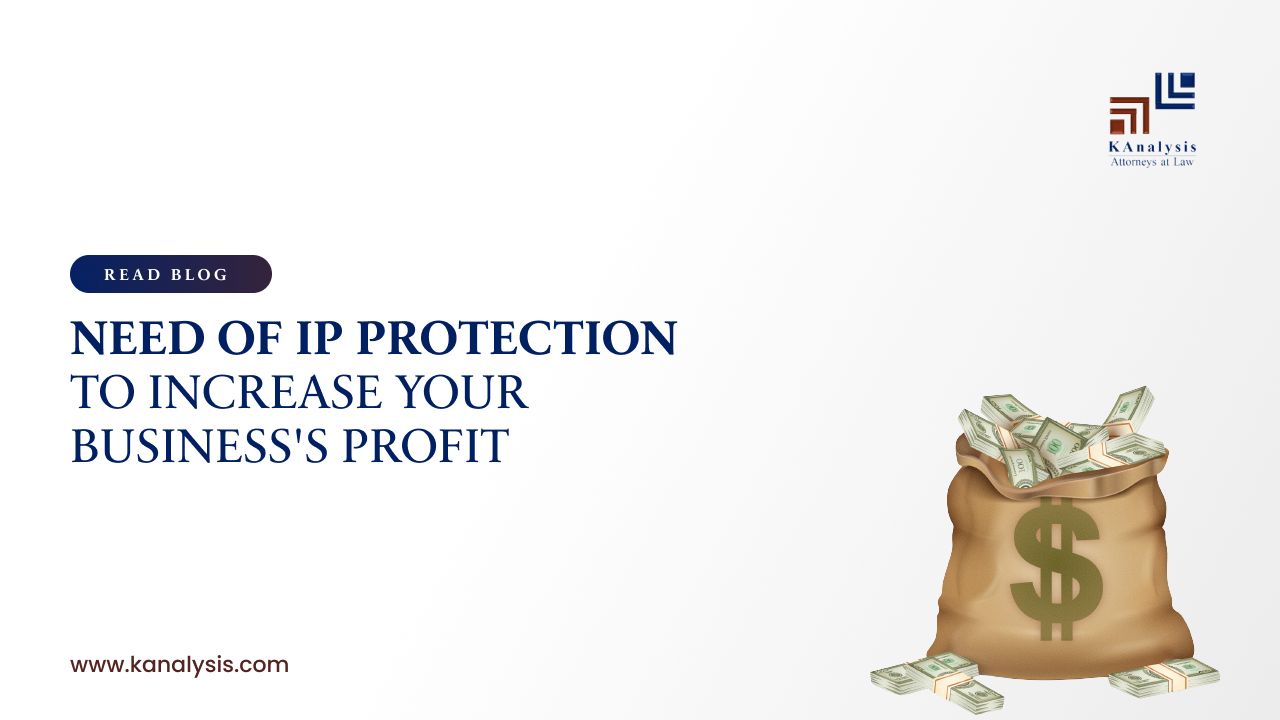 Read more about the article Need of IP protection to increase your business’s profit