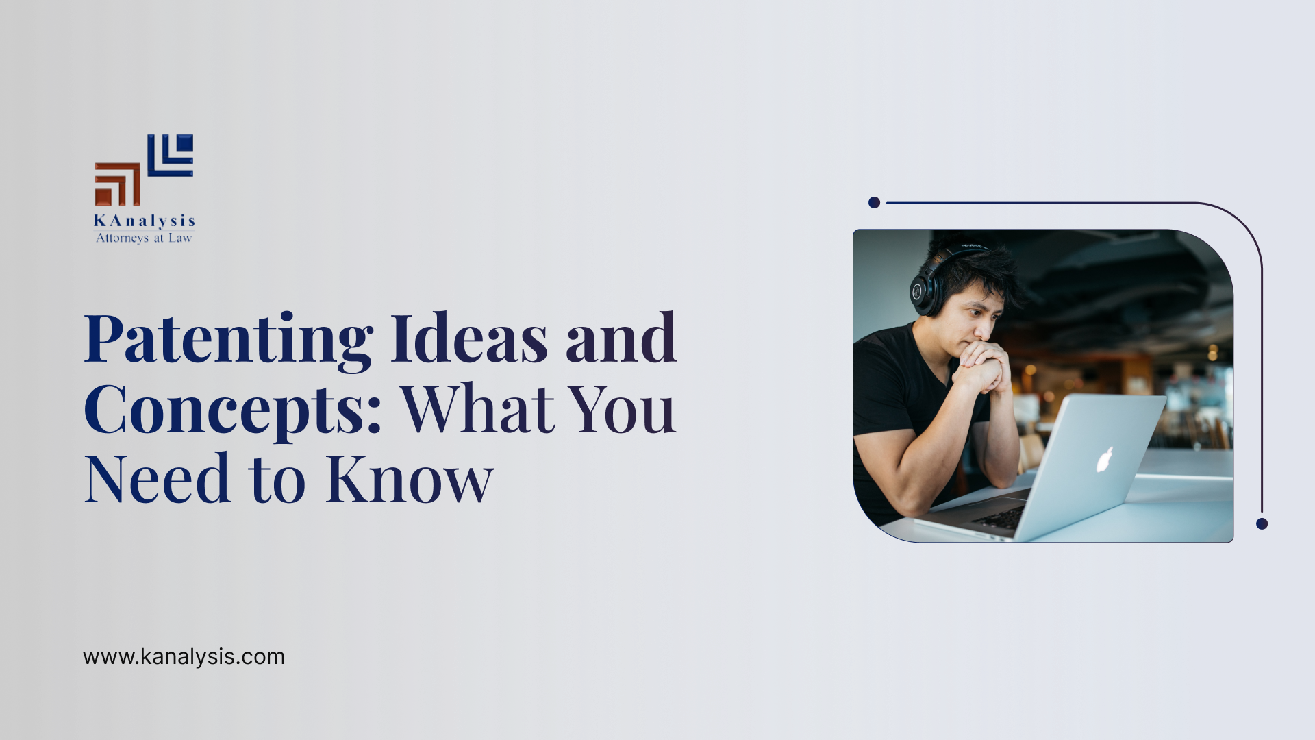 Read more about the article Patenting Ideas and Concepts: What You Need to Know