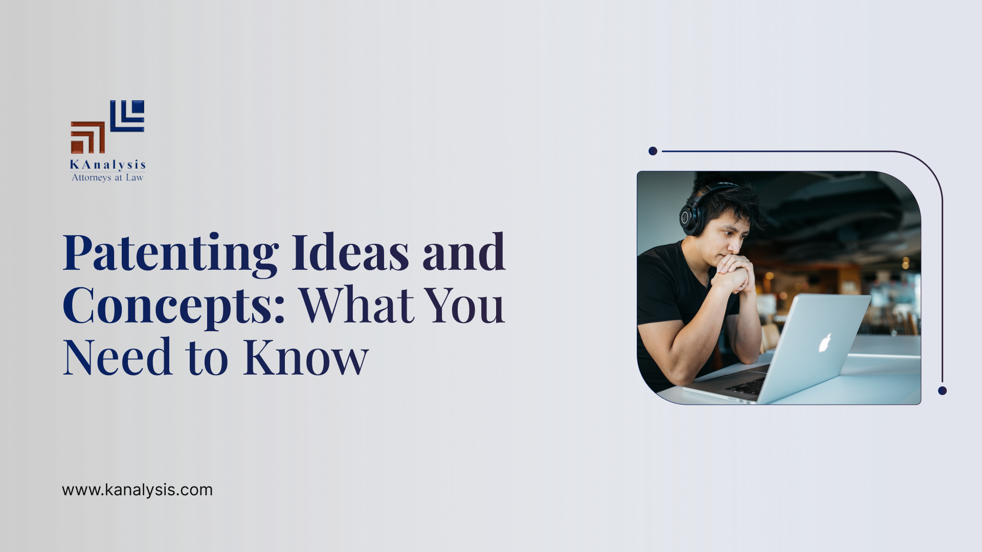 You are currently viewing Patenting Ideas and Concepts: What You Need to Know