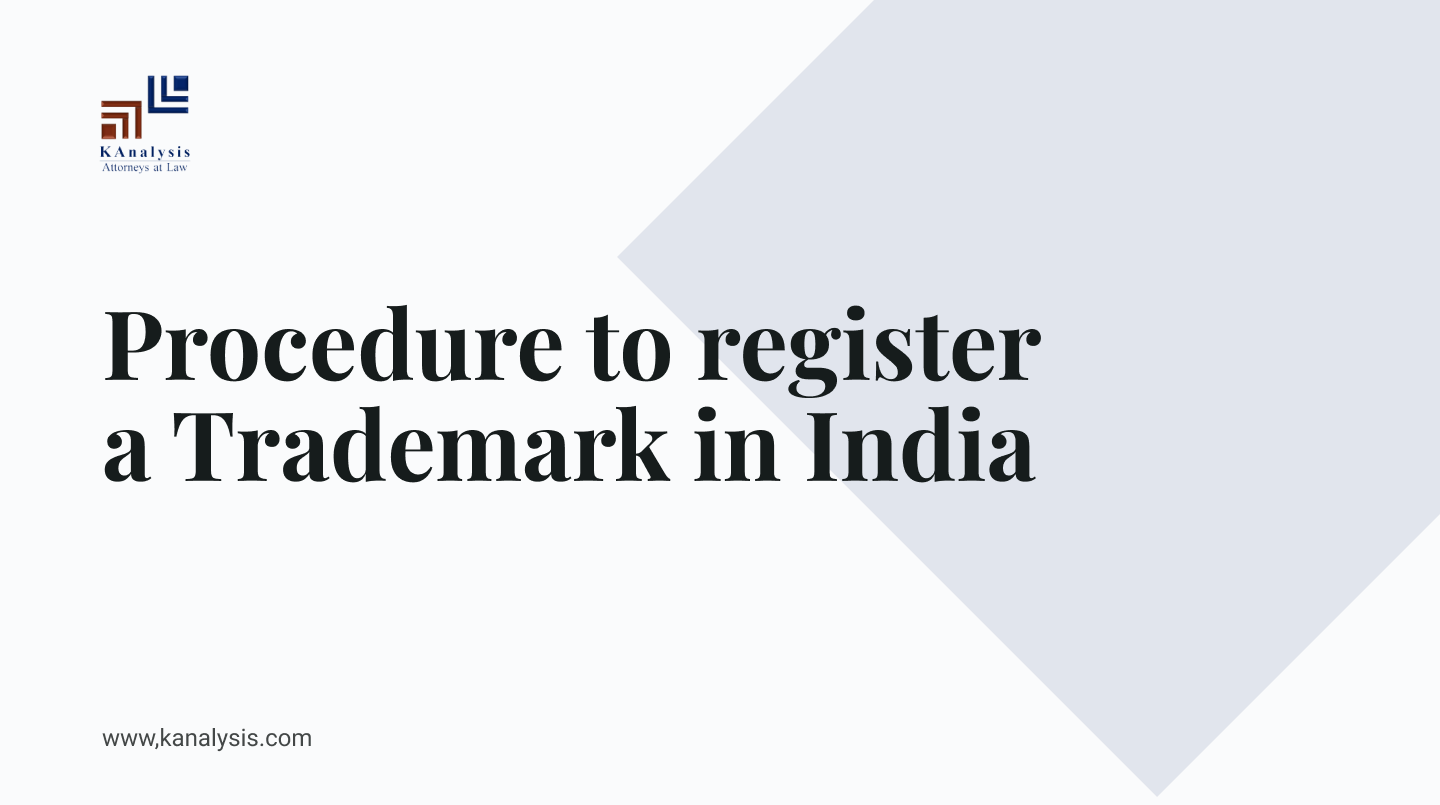 Read more about the article Procedure to register a trademark in India