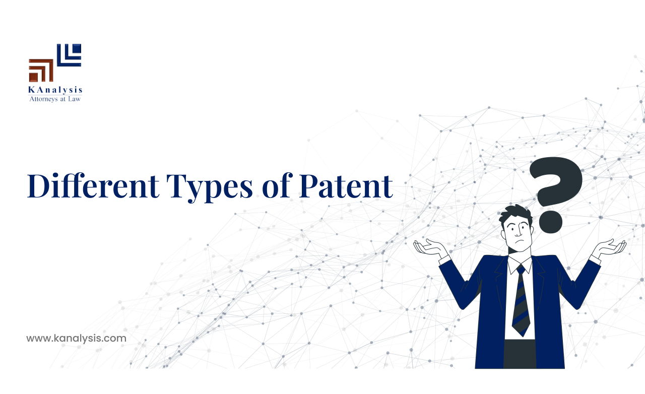 Read more about the article Different Types of Patents