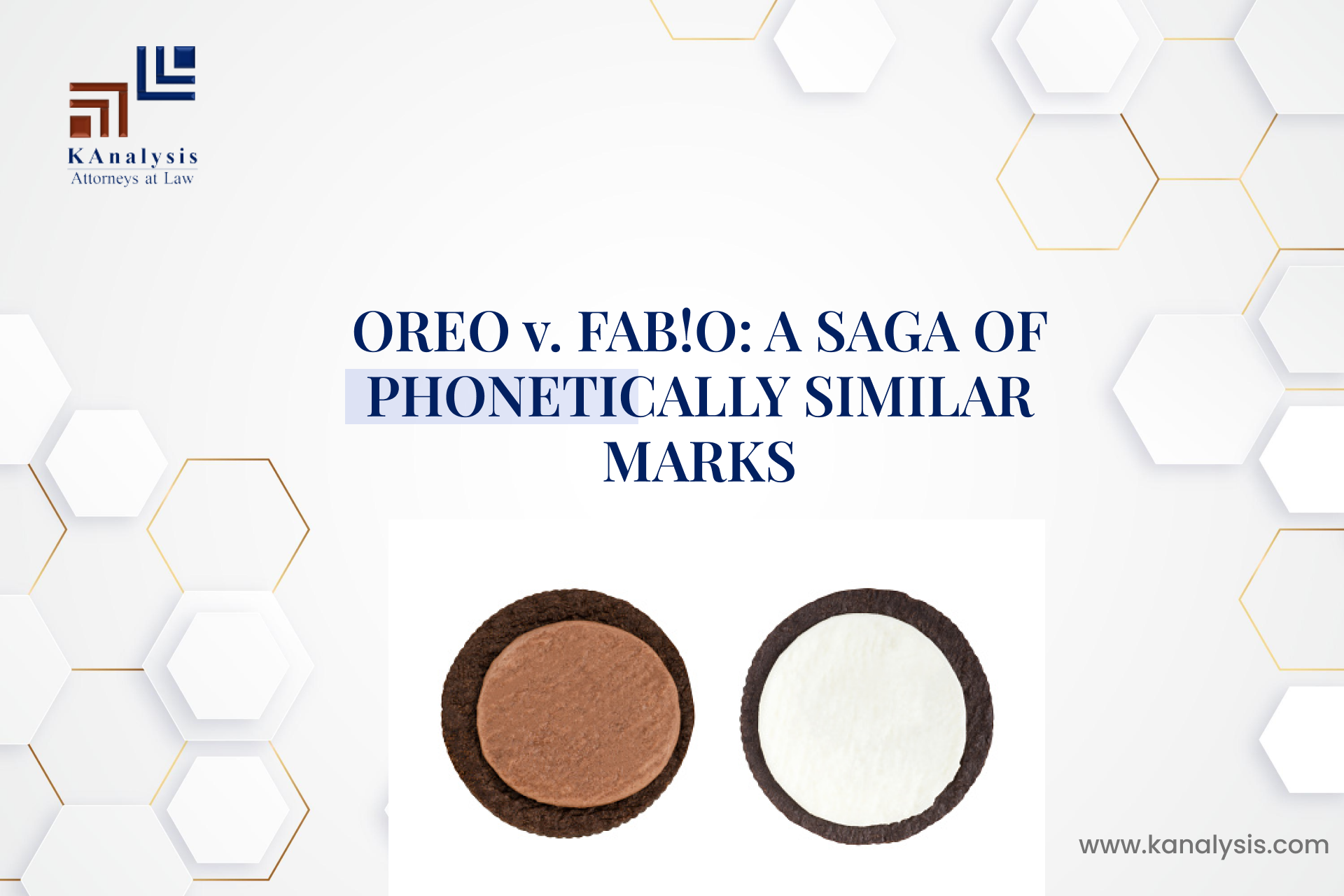 Read more about the article <strong>OREO v. FAB!O: A SAGA OF PHONETICALLY SIMILAR MARKS</strong>